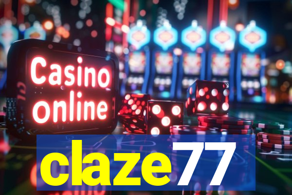 claze77