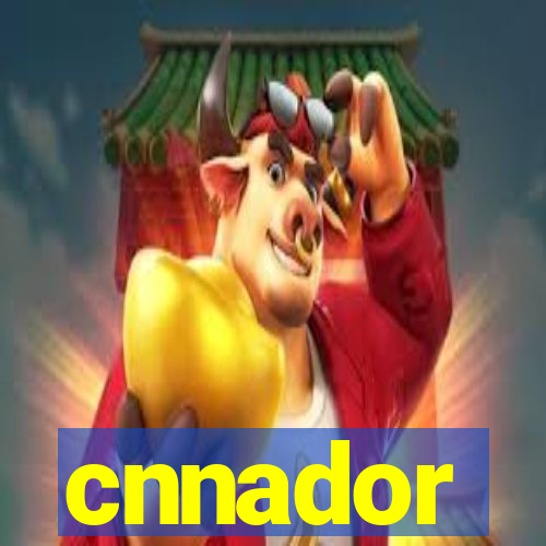 cnnador