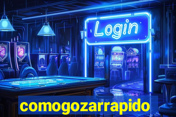 comogozarrapido