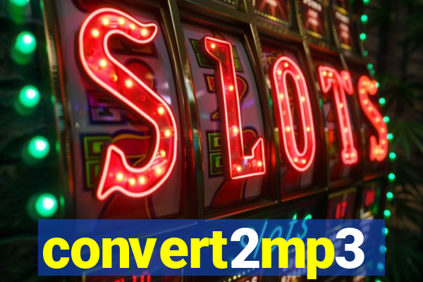 convert2mp3