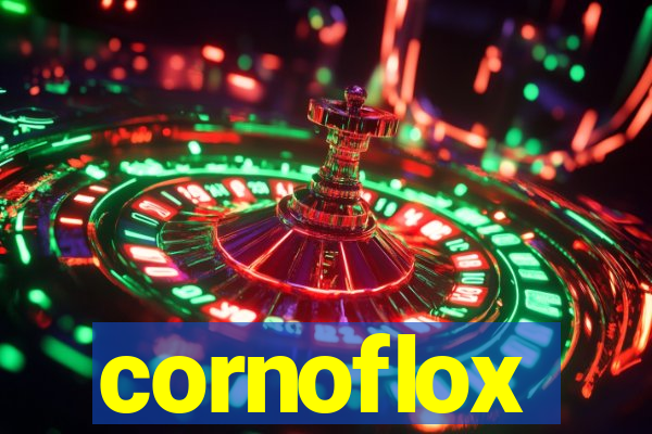 cornoflox