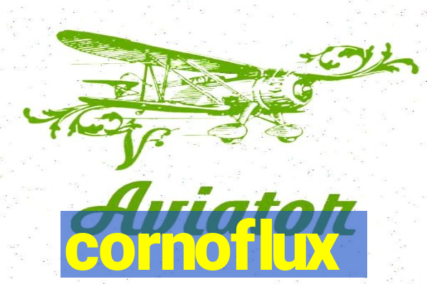 cornoflux