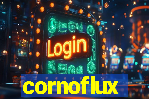 cornoflux