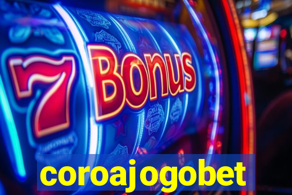 coroajogobet