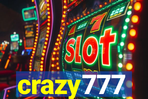 crazy777