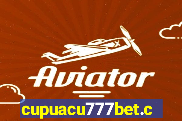 cupuacu777bet.com