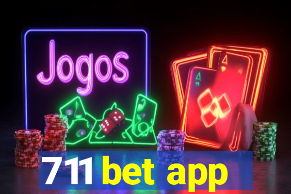 711 bet app