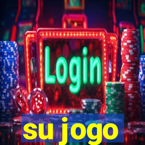 su jogo