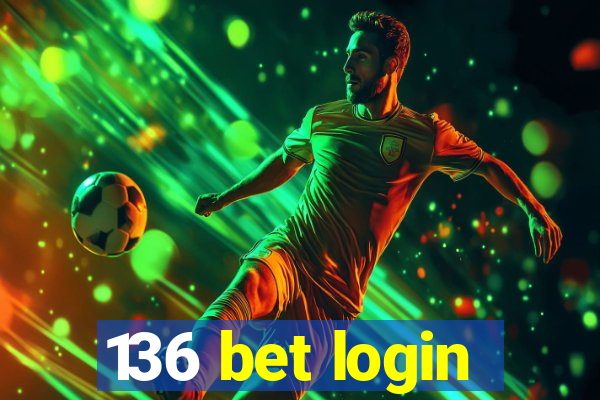 136 bet login