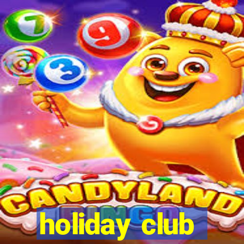 holiday club