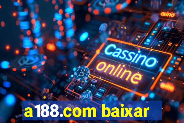 a188.com baixar