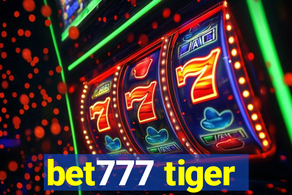 bet777 tiger