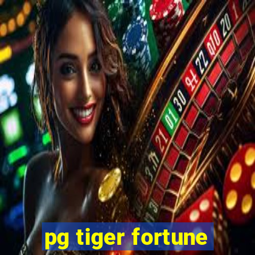 pg tiger fortune