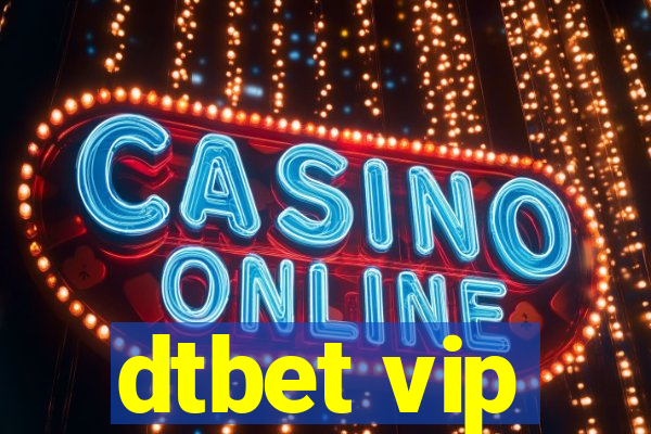 dtbet vip