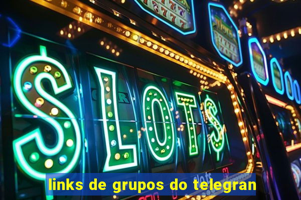 links de grupos do telegran