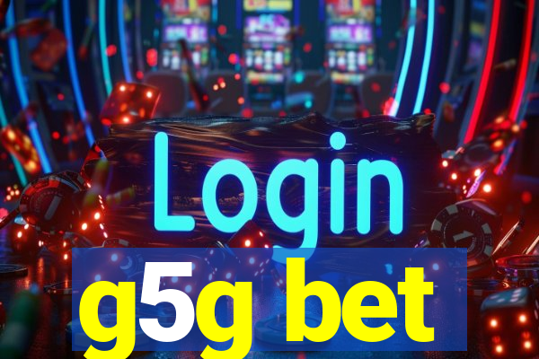 g5g bet