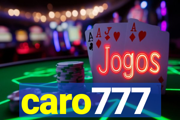 caro777