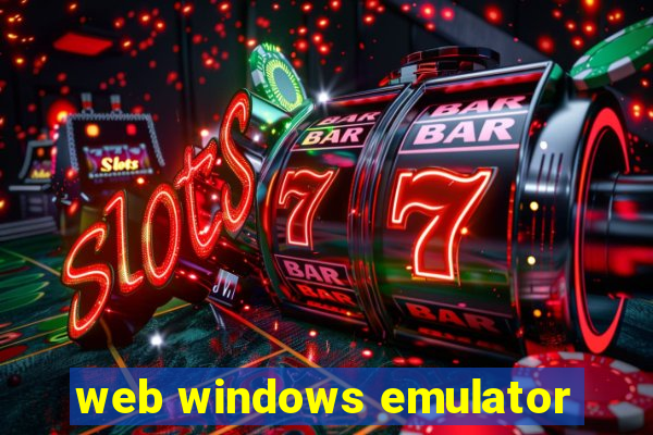 web windows emulator