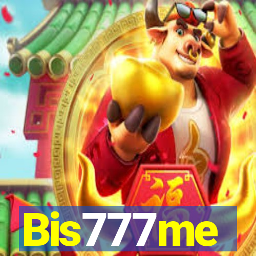 Bis777me