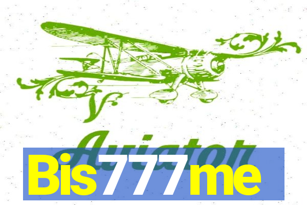 Bis777me