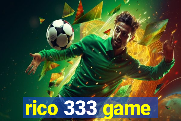 rico 333 game