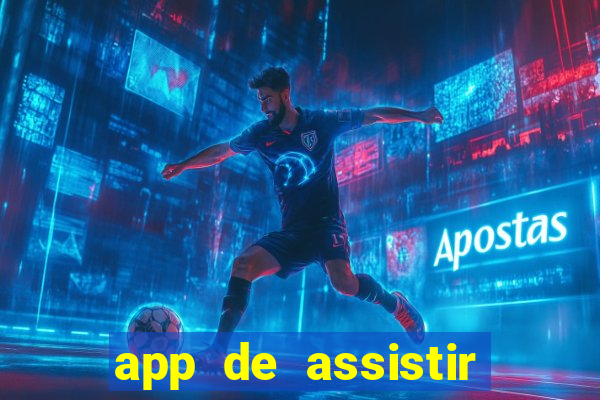 app de assistir jogo ao vivo gratis