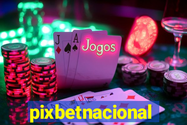 pixbetnacional