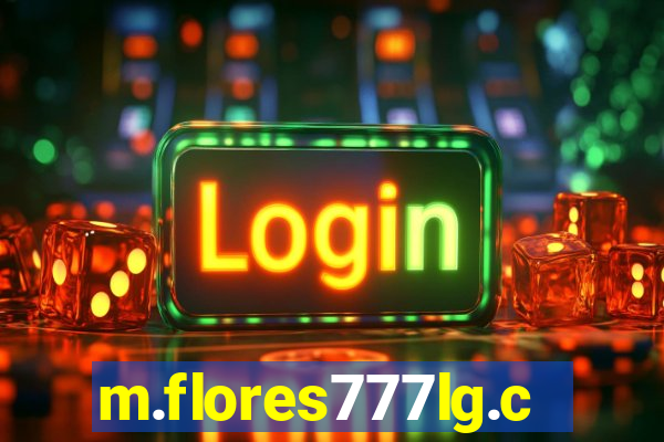 m.flores777lg.com