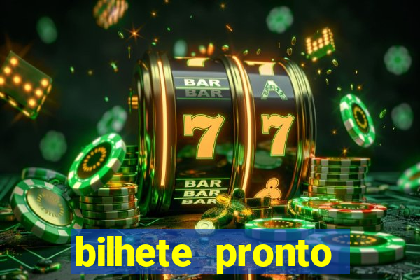 bilhete pronto futebol hoje