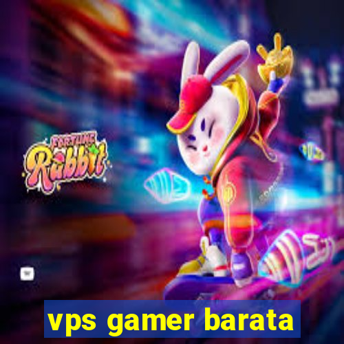 vps gamer barata