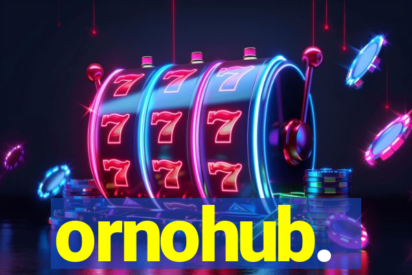 ornohub.