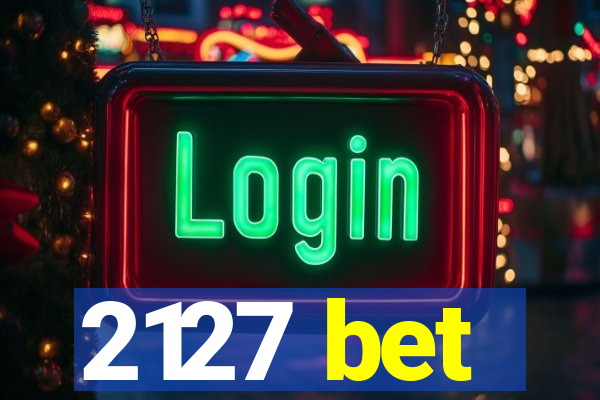 2127 bet