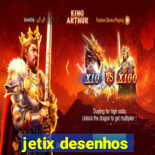 jetix desenhos