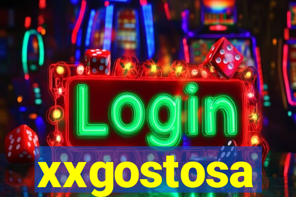 xxgostosa