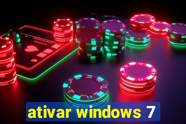 ativar windows 7