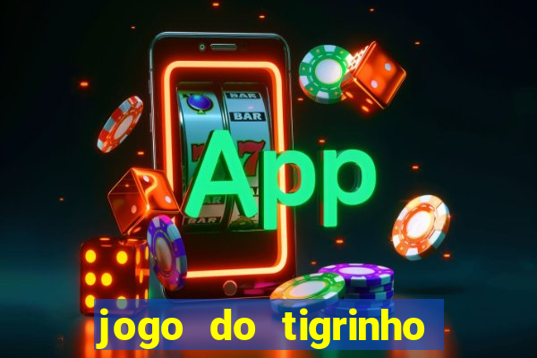 jogo do tigrinho com depósito mínimo de r$ 1