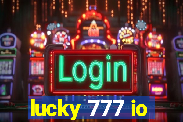 lucky 777 io