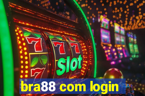 bra88 com login