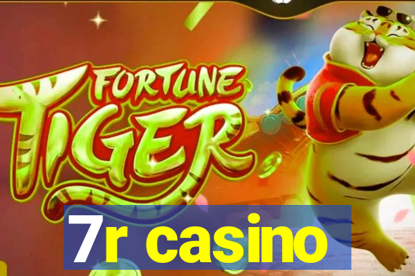 7r casino