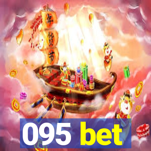 095 bet