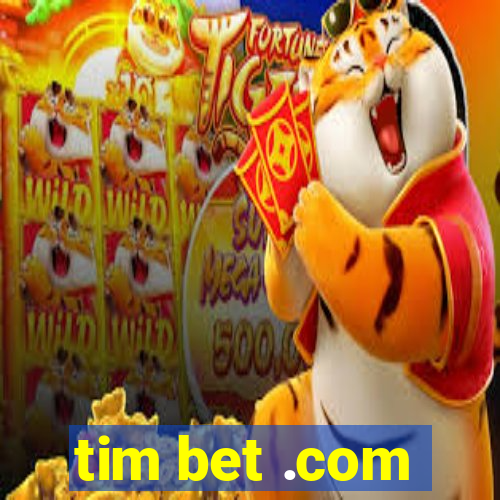 tim bet .com