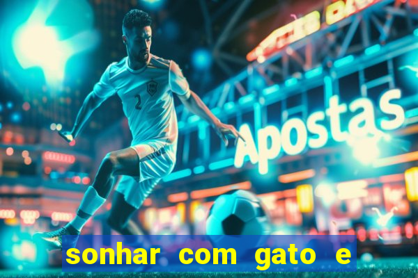 sonhar com gato e cachorro juntos jogo do bicho