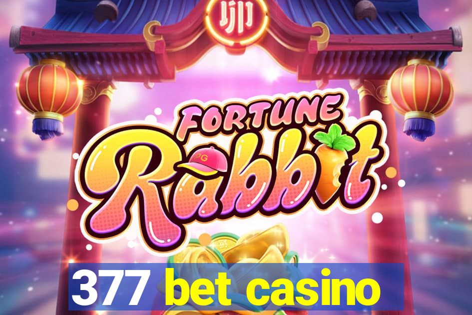 377 bet casino