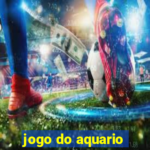 jogo do aquario