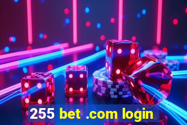 255 bet .com login