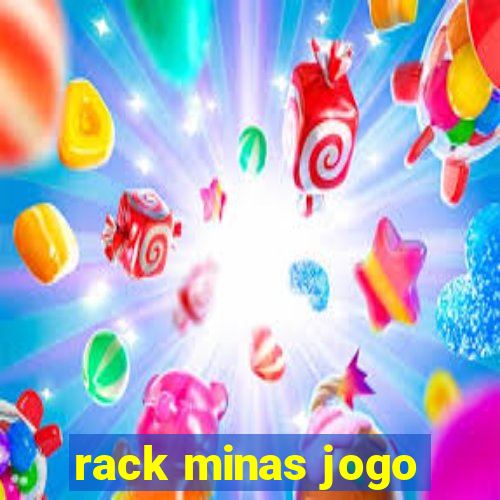 rack minas jogo