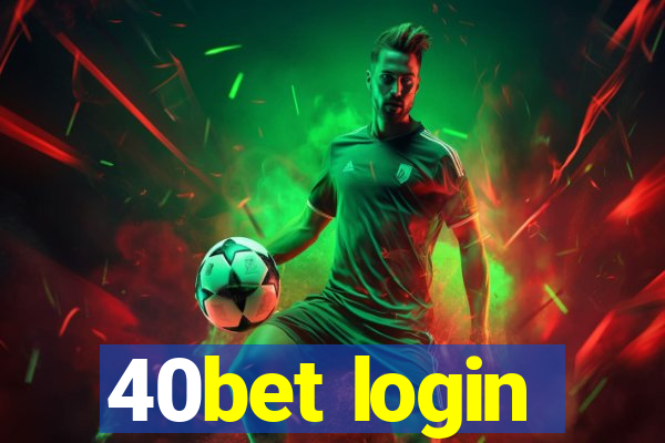 40bet login