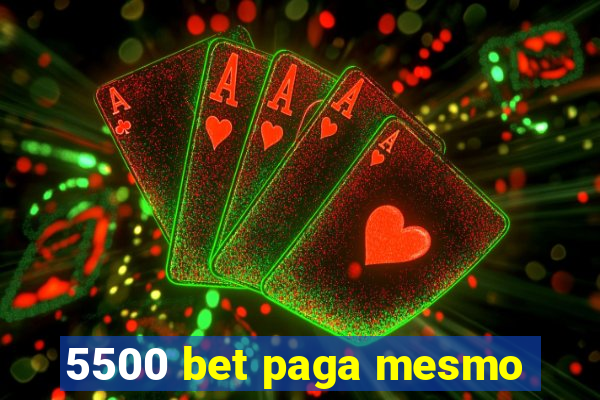 5500 bet paga mesmo