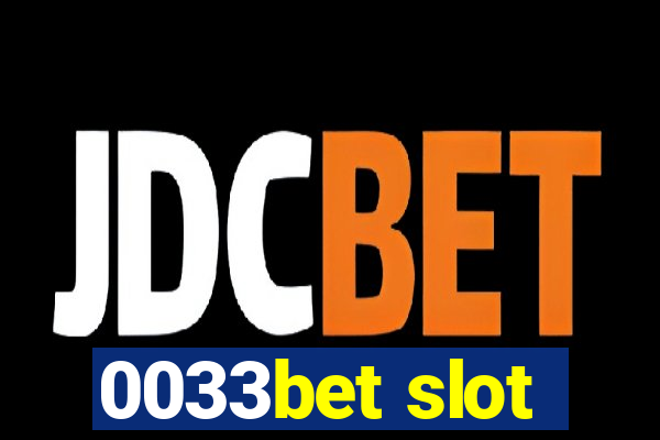 0033bet slot