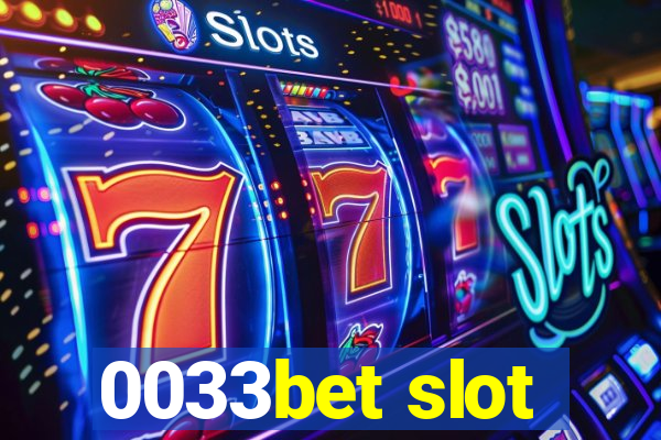 0033bet slot